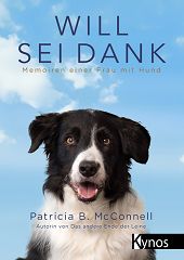 Will sei Dank - Memoiren einer Frau mit Hund