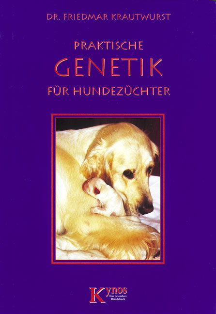 Praktische Genetik für Hundezüchter